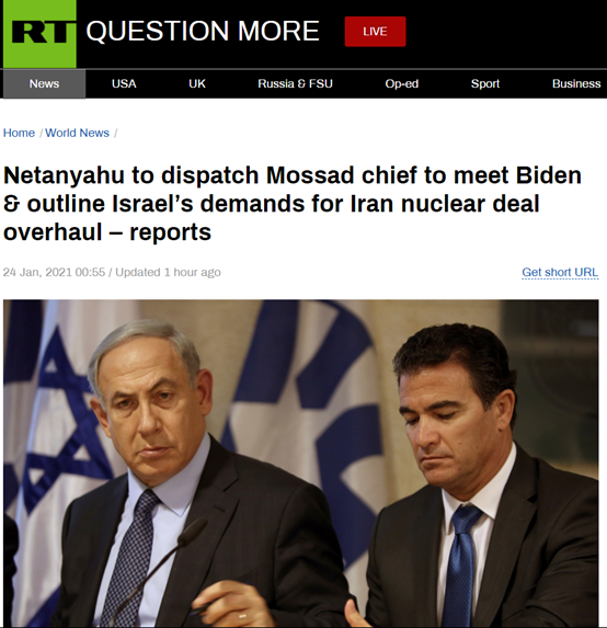 RT：据报道，内塔尼亚胡将派摩萨德负责人会见拜登，概述以色列对修改伊核协议的要求