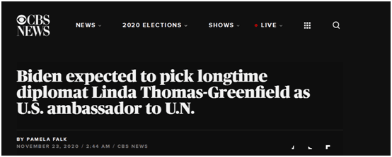 CBS：拜登预计将任命长期担任外交官的琳达·托马斯-格林菲尔德担任美国驻联合国大使