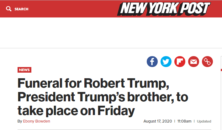 （《纽约邮报》：特朗普总统的弟弟——罗伯特•特朗普的葬礼将于周五举行）